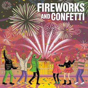 Fireworks and Confetti