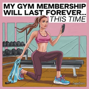 My Gym Membership Will Last Forever... This Time