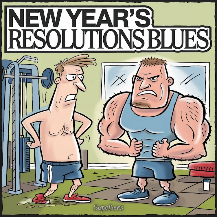 New Year’s Resolutions Blues